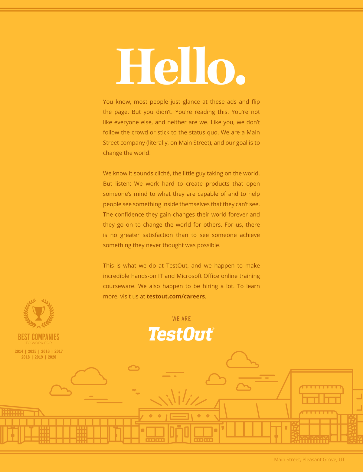 Yellow full-page ad headed "Hello." with brand-story copy, a Best Companies to Work For badge and a line drawing of a Main Street storefront